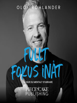 cover image of Fullt fokus inåt